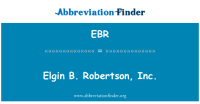 Ebr - (elgin b. robertson, inc.)