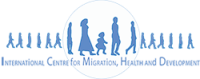 International centre for migration, health and development (icmhd)