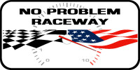 No problem raceway