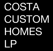Costa custom homes lp