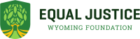 Equal justice wyoming foundation