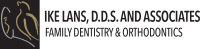 Ike lans, d.d.s. and associates family dentistry and orthodontics