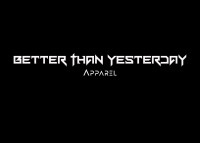 Live better than yesterday