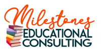 Milestones educational consulting