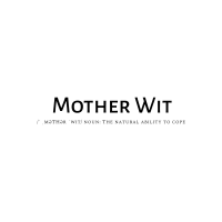 Mother wit maternity & consulting services