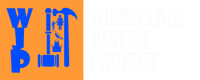 Workplace justice project, loyola law clinic