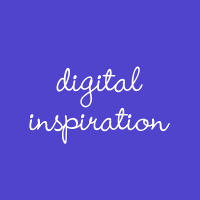 Digital inspiration