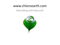 Chloroearth™ - rebuilding with nature©