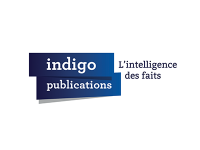 Indigo publications, l'intelligence des faits