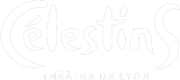 Célestins, théâtre de lyon