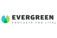 Evergreen podcasts