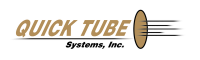 Quick tube systems, inc.