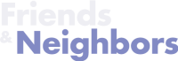 Friends and neighbors realty