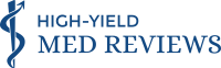 High-yield med reviews