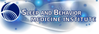 Sleep and behavior medicine institute